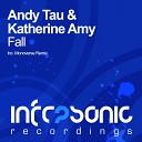 Andy Tau and Katherine Amy - Fall Monoverse Radio Edit