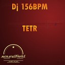 DJ 156 BPM - Tetr CJ Alexis Remix