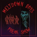 Meltdown Boys - Last Show