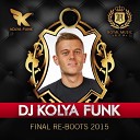 vs Kolya Funk amp - DJ Kolya Funk Re Boot