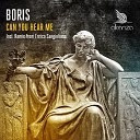 DJ Boris - Can You Hear Me Enrico Sangiuliano Remix