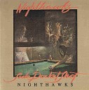 The Nighthawks - I Keep Cryin