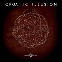 Organic Illusion - Burn