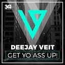 DeeJay Veit - Get Yo A Up