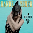 Hande Yener - Bak caz