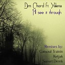 Dim Chord feat Yalena - I ll See It Through