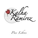 Kalha Ram rez - Intro