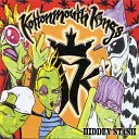 Kottonmouth Kings - Old So High