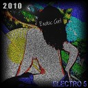 ELECTRO 5 - Exotic Girl 2010