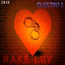 ELECTRO 5 - Make Luv 2010