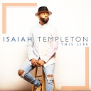 Isaiah Templeton - Our God Reigns