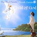 Derek Fields - Child of God