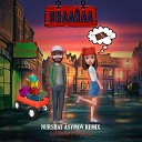 Gidayyat - Дилайла Nurshat Asymov Remix