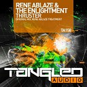 Rene Ablaze The Enlightment - Thruster Radio Edit
