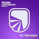 Frahma - Calm Positivity Original Mix
