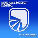 NavidN2M DJ Xquizit - Be Yourself Radio Edit