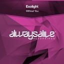 Exolight - Without You Extended Mix