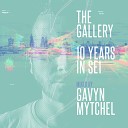 Gavyn Mytchel - Set The Tone Mix Cut