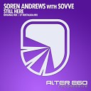Soren Andrews with Sovve - Still Here 07 Nostalgia Mix
