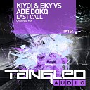 Kiyoi & Eky, Ade DokQ - Last Call (Radio Edit)
