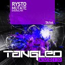 Rysto - Mutate Original Mix