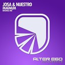 Josa Nuestro - Magnum Original Mix