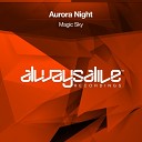 Aurora Night - Magic Sky Original Mix
