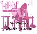 Will I Am - Heartbreaker Plutto Remix