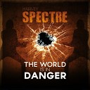 Harvey Spectre - World In Danger Original Mix