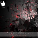 Anton Fedotov - Stand Up Original Mix