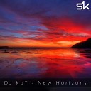 Dj KoT - New Horizons Original Mix