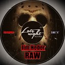 Jim Heder - Raw Original Mix
