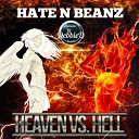 Hate N Beanz - Heaven Vs Hell Original Mix