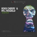 Roxx Cherry Bill Rosdeld - Silence Original Mix