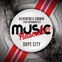 Silverfox Cronin - Dope City Breakz Original Mix