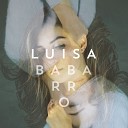 Luisa Babarro - Zwischen Nichts und Allem