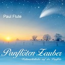 Paul Flute - Stille Nacht heilige Nacht