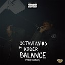 Octavian OG feat Koder - Balance