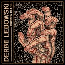 Derbe Lebowski - Relentless