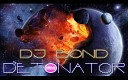 DJ Bond - Track 3 Detonator Digital Promo