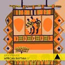 KiingPraiise - African Rhythm Original Mix