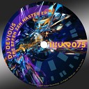 DJ Devious - Dance To My Beat Original Mix