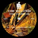 Timo Hellstr m - Space Exploration Original Mix
