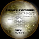 Frank Xerox Glennebassen - Devil Woman Original Mix