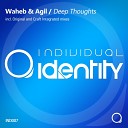 Waheb Agil - Deep Thoughts Craft Integrated Remix