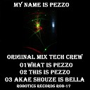 Tech Crew - Akae Shouze Is Bella Original Mix