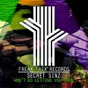Secret Sinz - Won t Go Letting You Down Original Mix