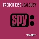 French Kiss - Jealousy Pop Version