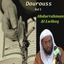 Abdurrahman Al Lwiheq - Dourouss Pt 6