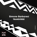 Simone Barbaresi - Transverse Original Mix